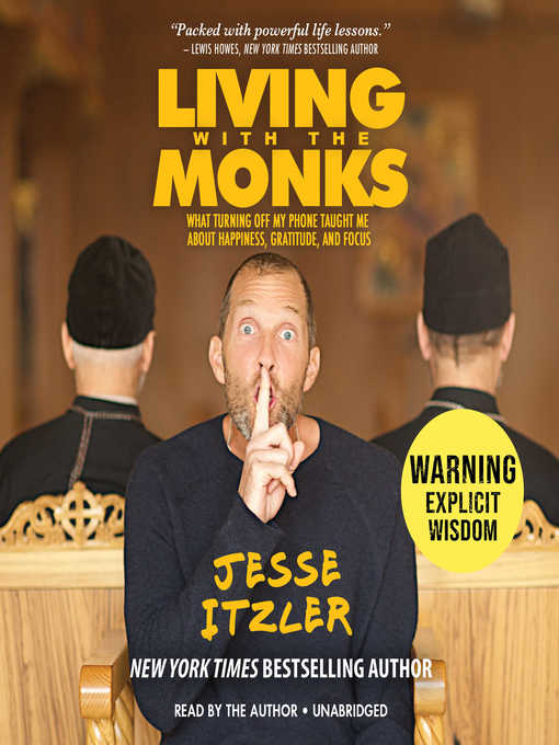 Title details for Living with the Monks by Jesse Itzler - Available